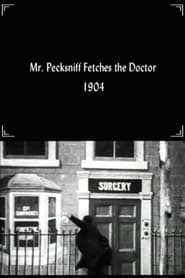 Mr. Pecksniff Fetches the Doctor