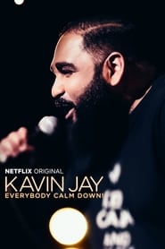 Kavin Jay : Everybody Calm Down!